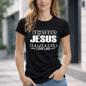 Jesus Love Like